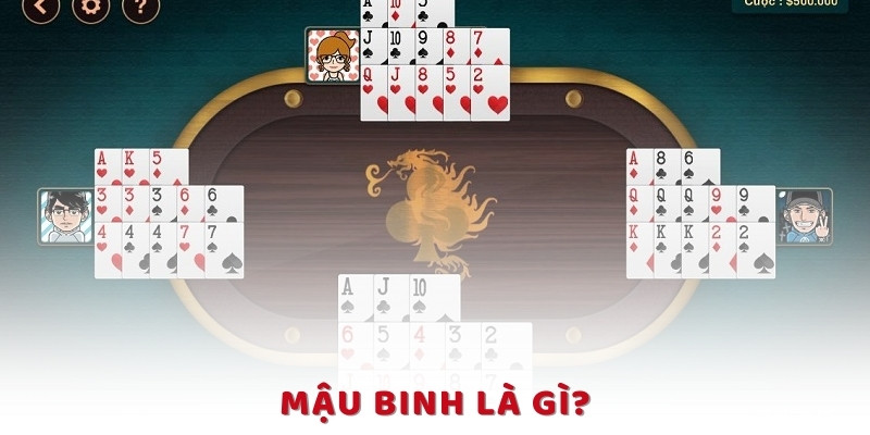 Mậu binh là gì?