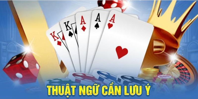 Một số từ ngữ hay xuất hiện khi tham gia bài phỏm